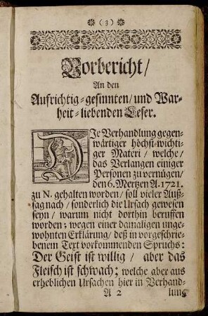 Vorbericht/ An den Aufrichtig-gesinnten/ und Warheit-liebenden Leser