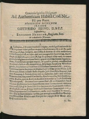 Gratioso Spiritu Dirigente Ad Authenticam Habita Cod. Ne Fil. pro Patre. Periculum Secundum Praeside Gottfrido Suevo ... Respondente Erhardo Henning ...