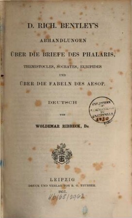 Abhandlungen über die Briefe des Phalaris, Themistocles, Socrates, Euripides und über die Fabeln des Aesop