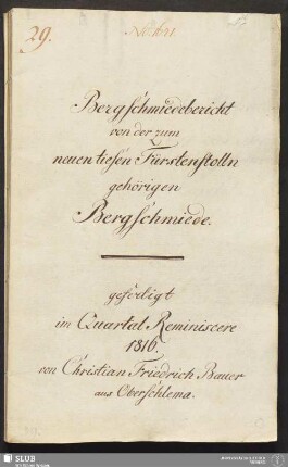 Bergschmiedebericht von der zum neuen tiefen Fürstenstolln gehörigen Bergschmiede - 18.6313 4.