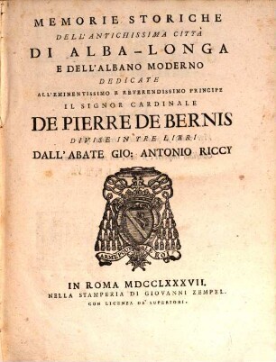 Memorie storiche dell'antichissima città di Alba Longa e dell'Albano moderno