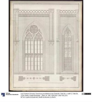Sammlung architektonischer Entwürfe. Tafel 90 ( = Heft 13, Tafel 84, 1829): Berlin. Friedrichswerdersche Kirche. Aufriss und Grundriss des Portalfensters und eines Chorfensters