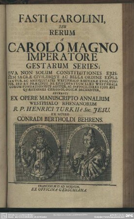 Fasti Carolini, Seu Rerum A Carolo Magno Imperatore Gestarum Series