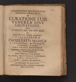 Dissertatio Inauguralis Medico-Practica De Curatione Luis Venereæ Sine Salivatione
