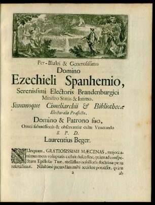 Per-Illustri & Generosissimo Domino Ezechieli Spanhemio ... S. P. D. Laurentius Beger.