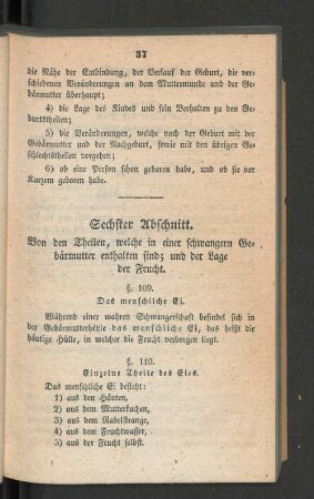 Sechster Abschnitt. Von den Theilen, welche in einer schwangeren Gebärmutter enthalten sind, ...