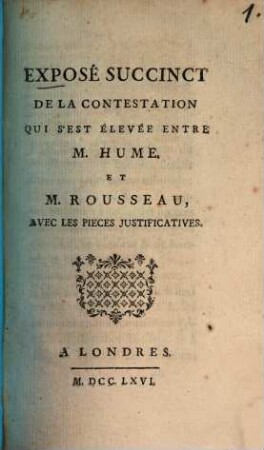 Exposé Succinct De La Contestation Qui S'Est Élevée Entre M. Hume Et M. Rousseau : Avec Les Pieces Justificatives