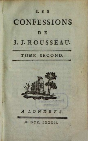 Confessions de J. J. Rousseau. 2