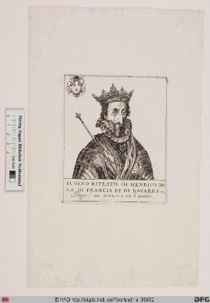 Bildnis Heinrich (Henri) IV., König von Frankreich und Navarra (reg. 1589-1610)
