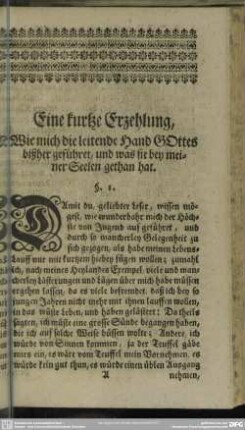 Eine kurtze Erzehlung, Wie mich die leitende Hand GOttes bißher geführet, und was sie bey meiner Seelen gethan hat