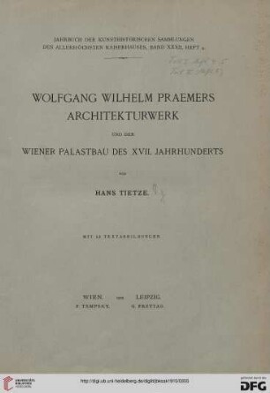 Wolfgang Wilhelm Praemers Architekturwerk und der Wiener Palastbau des XVII.Jahrhunderts