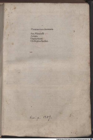 Opera : mit Kommentar von Antonius Mancinellus, Pseudo-Acro, Pomponius Porphyrio und Christophorus Landinus