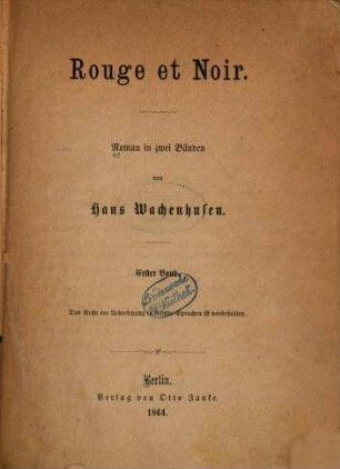 Rouge et Noir : Roman in zwei Bänden. 1. Band