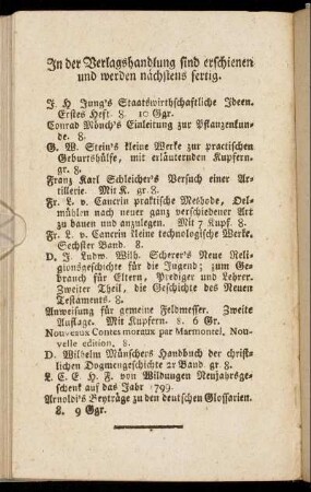 In der Verlagshandlung sind erschienen und werden nächstens fertig.