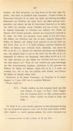 XCV. Tweede zending van den koopman Jacob van Dijk naar Bantam, 29 Augs. - 23 Sepber. 1678. Rapport door den Jacob van Dijn, gedaan aan den Gouvernr. Generl. Ryklof van Goens en Rade van Indie