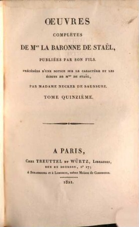 Oeuvres complètes de Mme. la baronne de Staël, 15. Dix années d'exil