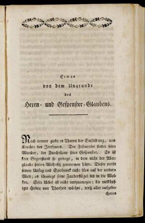 Etwas von dem Ungrunde des Hexen- und Gespenster-Glaubens.