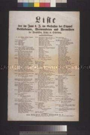 Maueranschlag: Liste der im Juni d. J. im Gefechte bei Düppel Gebliebenen, Verwundeten und Vermißten der Preußischen Armee in Schleswig; undatiert
