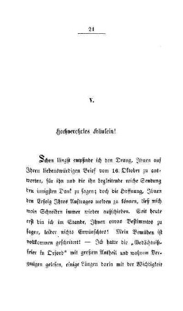 V. Hochverehrtes Fräulein!