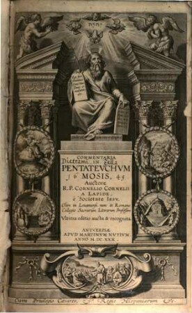 [Commentaria in Vetus et Novum Testamentum], [1]. Commentaria in pentateuchum Mosis