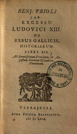 Ab excessu Ludovici XIII de rebus Gallicis, historiarum : libri XII.
