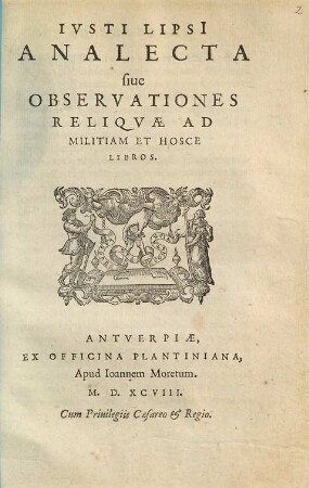 Ivsti Lipsi Analecta siue Observationes Reliqvae Ad Militiam Et Hosce Libros