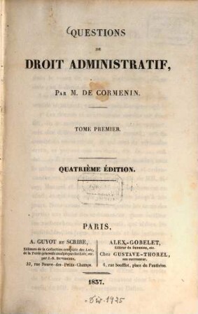 Questions de droit administratif, 1