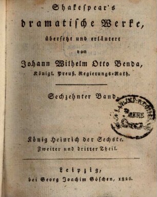 Shakespear's dramatische Werke. 16. Th. 2 u. 3. - 1826. - 406 S. : 1 Ill.