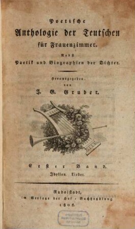 Poetische Anthologie der Teutschen für Frauenzimmer, Bd. 1 (1808)