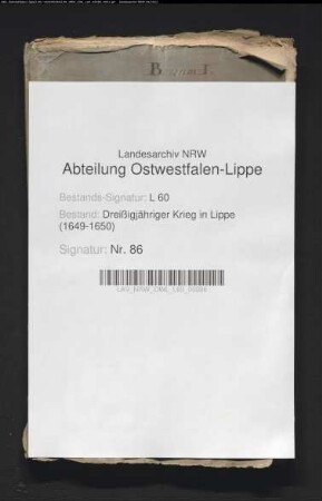Schutzbriefe (vornehmlich in Abschrift) der Kriegsparteien für die Grafschaft Lippe, ihre Grafen und einzelne Ämter