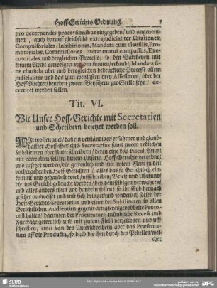 Tit. VI. Wie Unser Hoff-Gerichte mit Secretarien und Schreibern besetzet werden soll