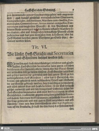 Tit. VI. Wie Unser Hoff-Gerichte mit Secretarien und Schreibern besetzet werden soll