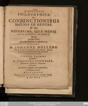 Disputatio Philosophica, De Coniunctionibus Magnis In Genere, & de Nuperrima, Quae Mense Iulio Accidit, In Specie