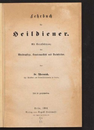 Lehrbuch für Heildiener : mit Berücksichtigung der Wundenpflege, Krankenaufsicht und Desinfection