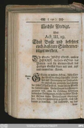 Sechste Predigt, über Act. III, 19. Thut Busse und bekehret euch, daß eure Sünden vertilget werden.