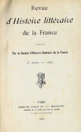 3e année (1896): Revue d'histoire littéraire de la France