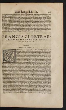 Francisci Petrarchae V. C. De Vera Sapientia, Dialogus ...