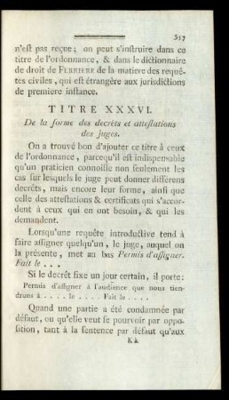 Titre XXXVI. De la forme des decrêts et attestations des juges
