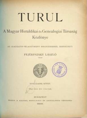 Turul : a Magyar Heraldikai és Genealógiai Társaság közlönye. 8. 1890