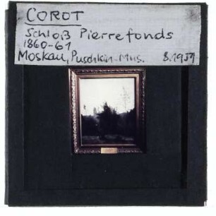Corot, Das Schloss Pierrefonds