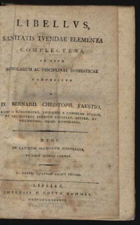 Libellvs, Sanitatis Tvendae Elementa Complectens : In Vsvum Scholarum Ac Disciplinae Domesticae Compositvs