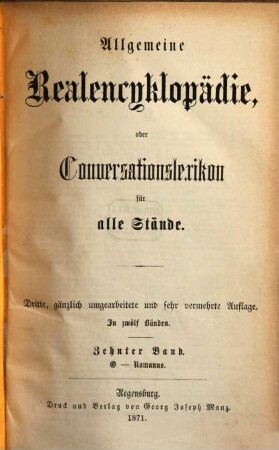 Allgemeine Realencyklopädie oder Conversationslexikon für alle Stände : In 12 Bänden. 10