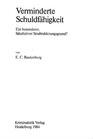 Verminderte Schuldfaehigkeit : Ein besonderer, fakultativer Strafminderungsgrund?
