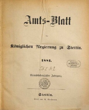 Amtsblatt der Regierung in Stettin. 1881 = Jg. 71
