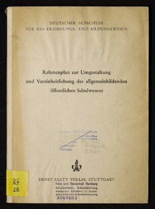 Rahmenplan zur Umgestaltung und Vereinheitlichung des allgemeinbildenden öffentlichen Schulwesens