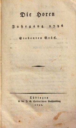 Die Horen : eine Monatsschrift. 7 = Jg. 2, Stück 7/9. 1796