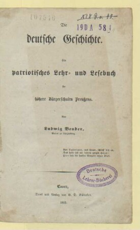 Die deutsche Geschichte : ein patriotisches Lehr- und Lesebuch für höhere Bürgerschulen Preußens