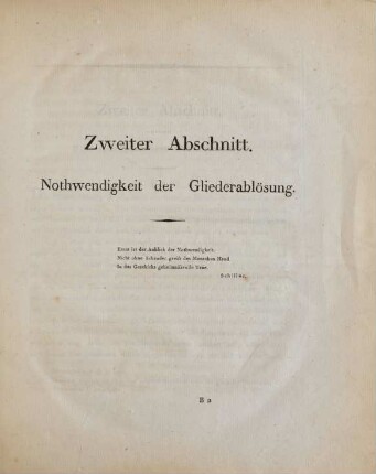 Zweiter Abschnitt. Nothwendigkeit der Gliederablösung