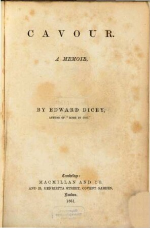 Cavour : A memoir. (Mit Cavours Porträt.)