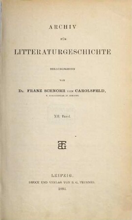 Archiv für Litteraturgeschichte, 12. 1884